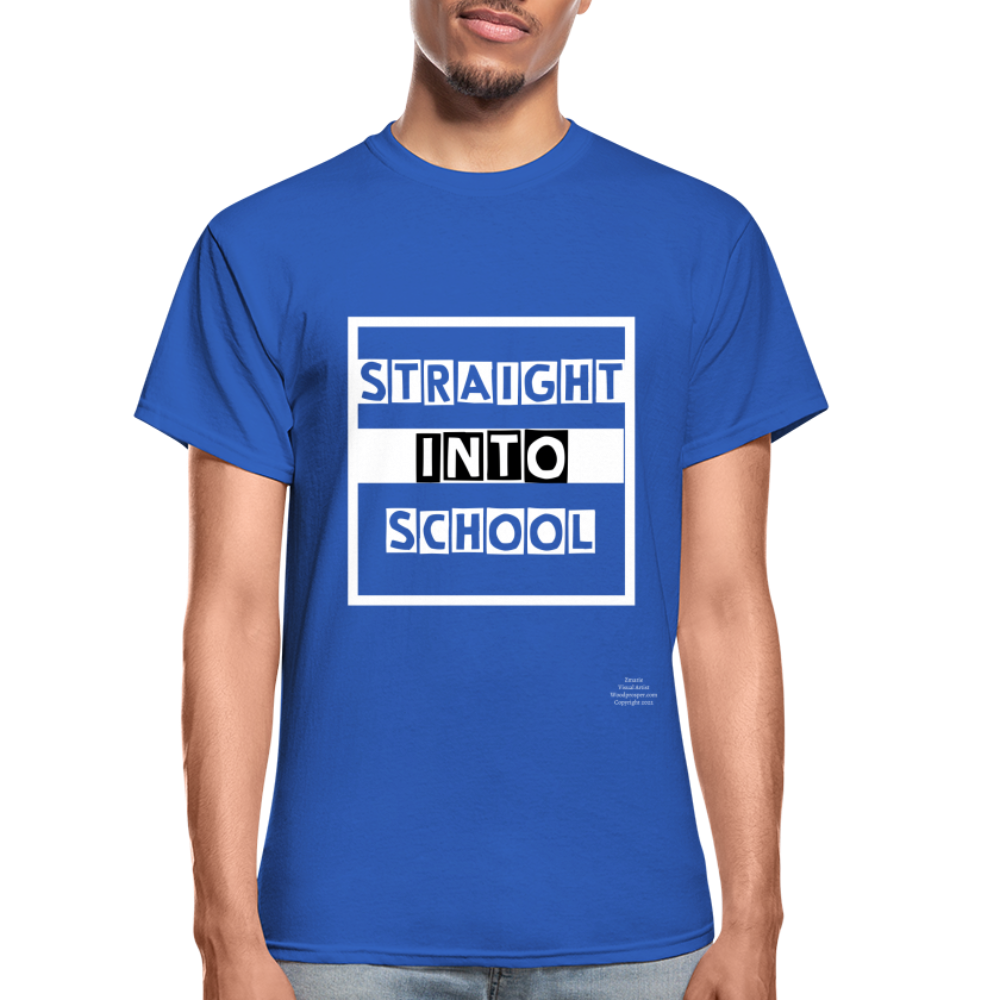 Straight Into School Adult T-Shirt - royal blue
