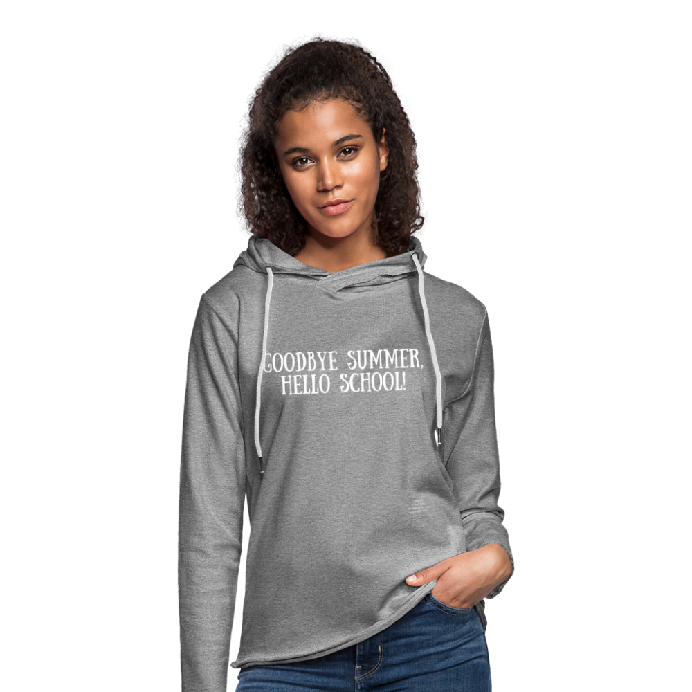 GoodBye Summer Unisex Lightweight Terry Hoodie - heather gray