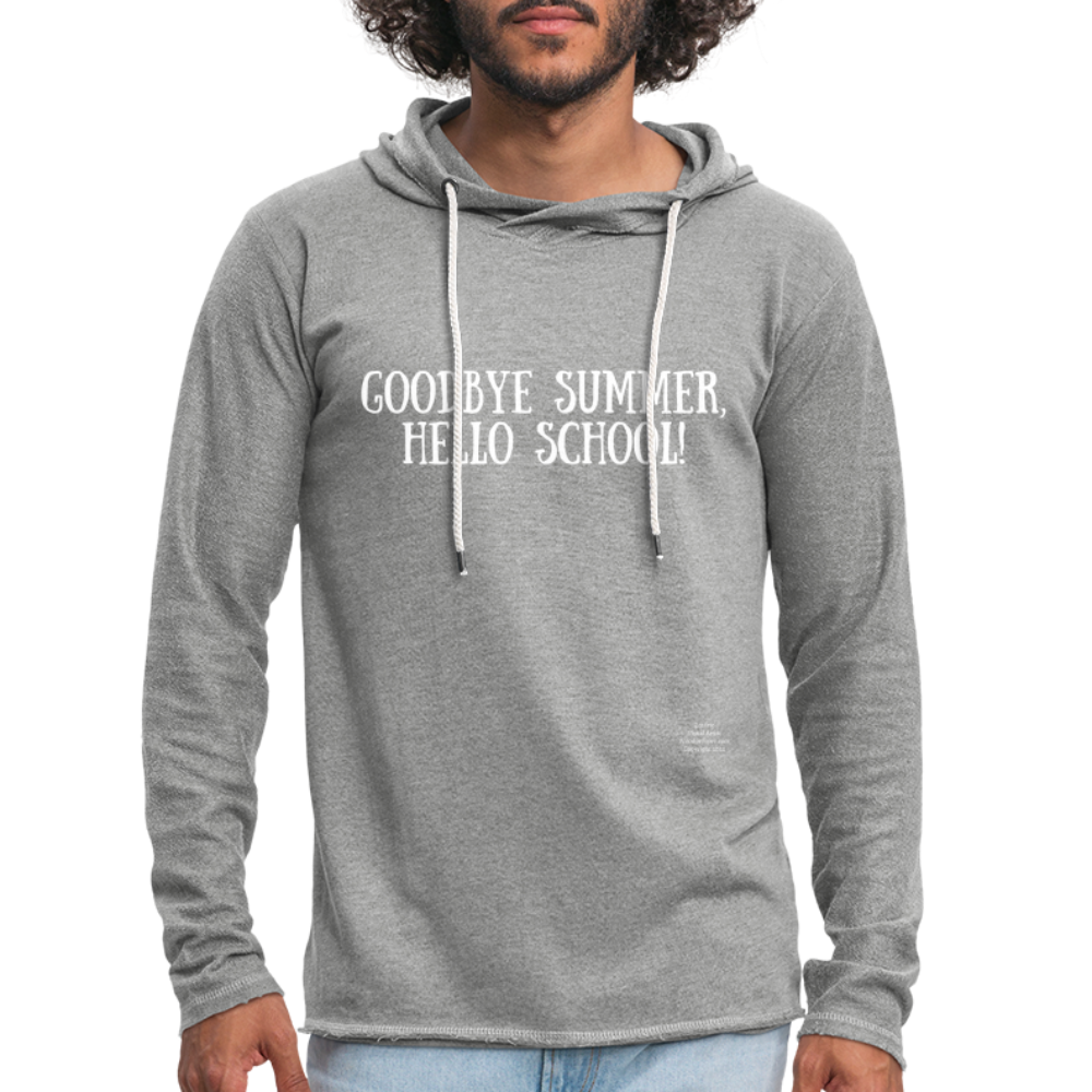 GoodBye Summer Unisex Lightweight Terry Hoodie - heather gray
