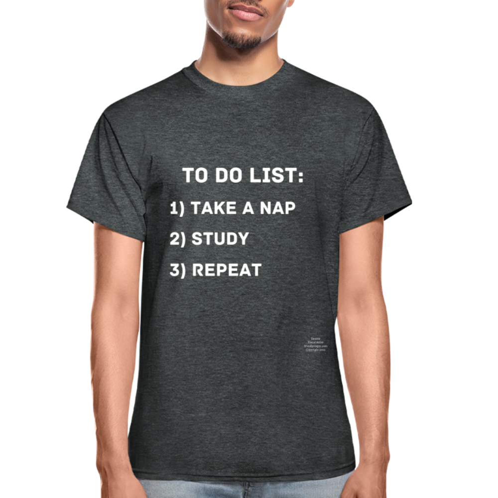 To Do List Adult T-Shirt - deep heather