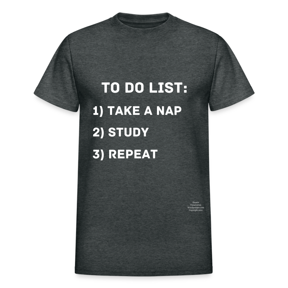 To Do List Adult T-Shirt - deep heather