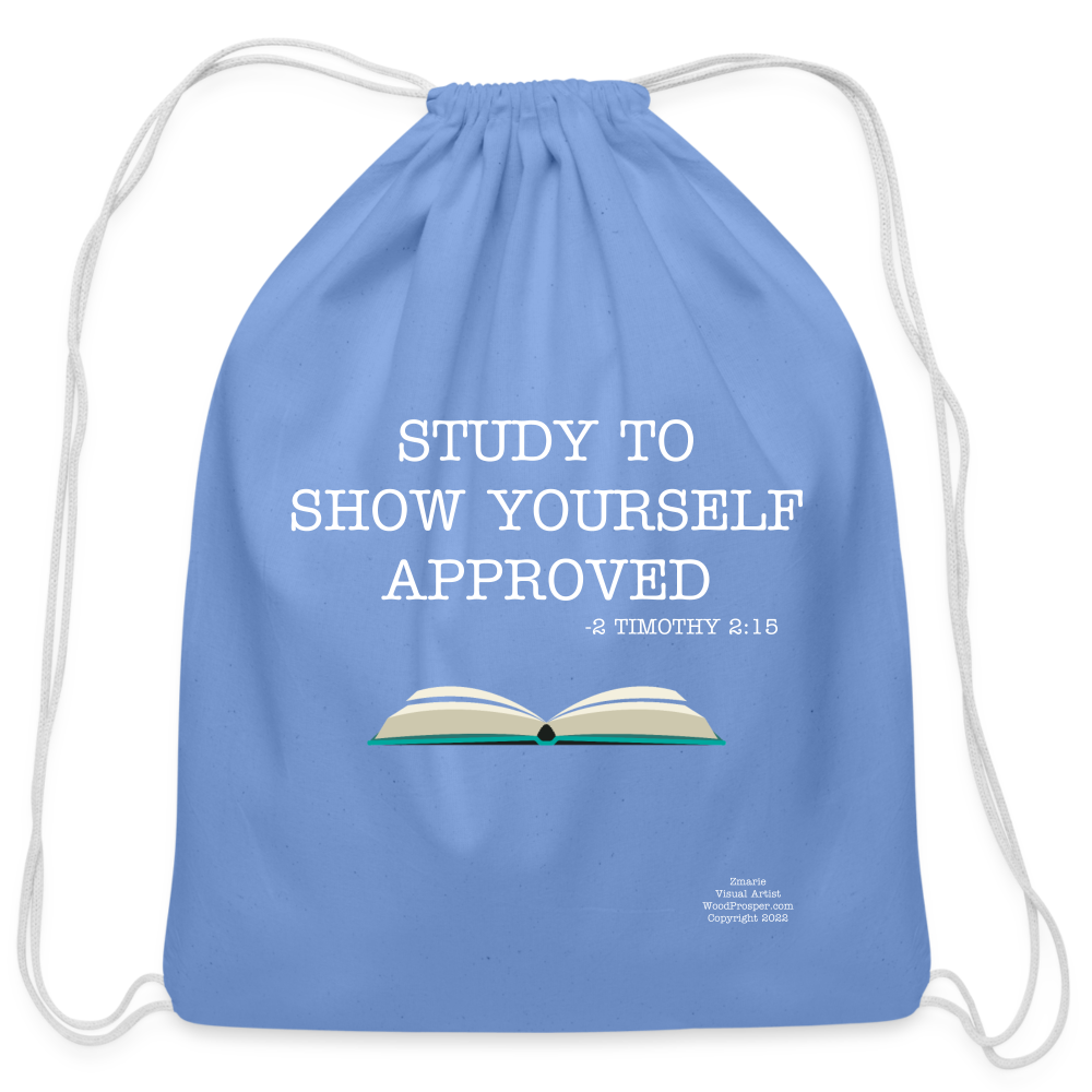 Study To Show Yourself Approved Drawstring Bag - carolina blue