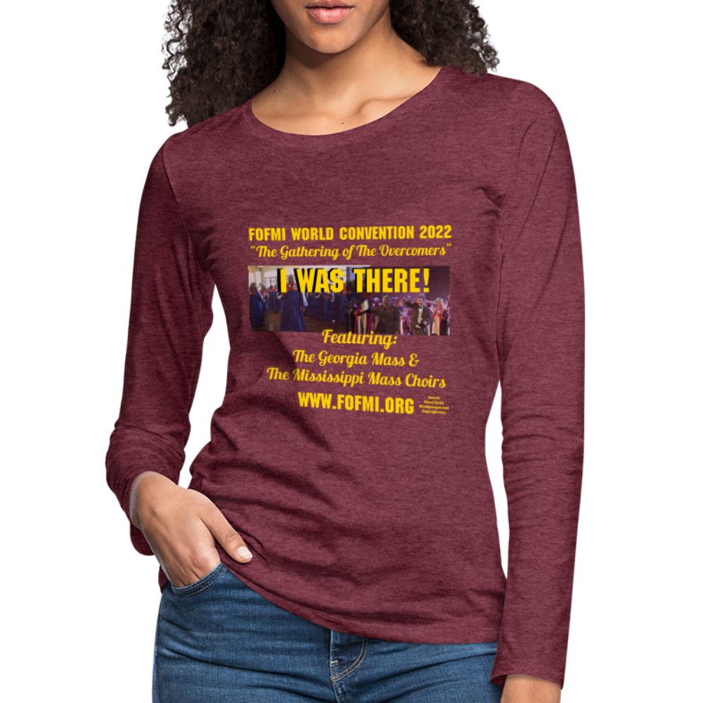 FOFMI World Convention 2022 Women's Premium Long Sleeve T-Shirt - heather burgundy