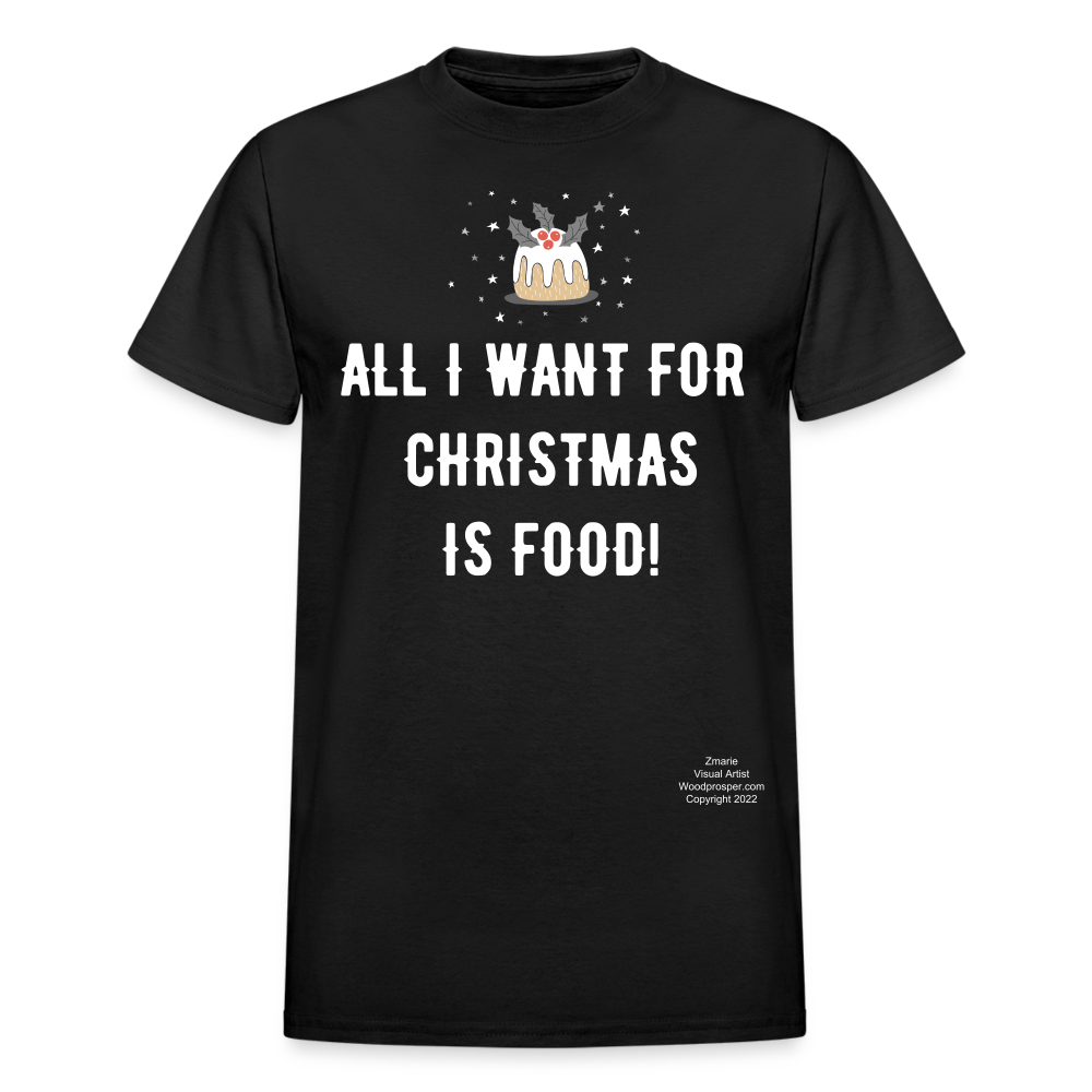 ALL I WANT Adult T-Shirt - black