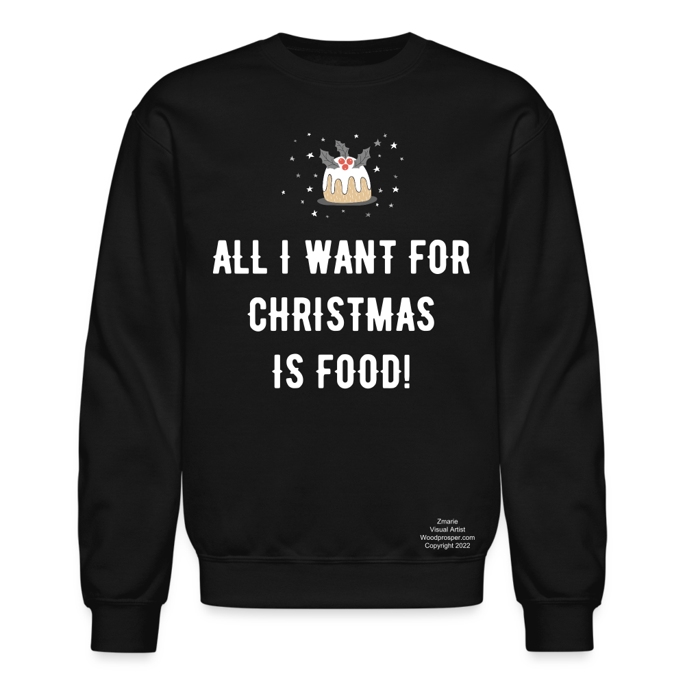 ALL I WANT Crewneck Sweatshirt - black