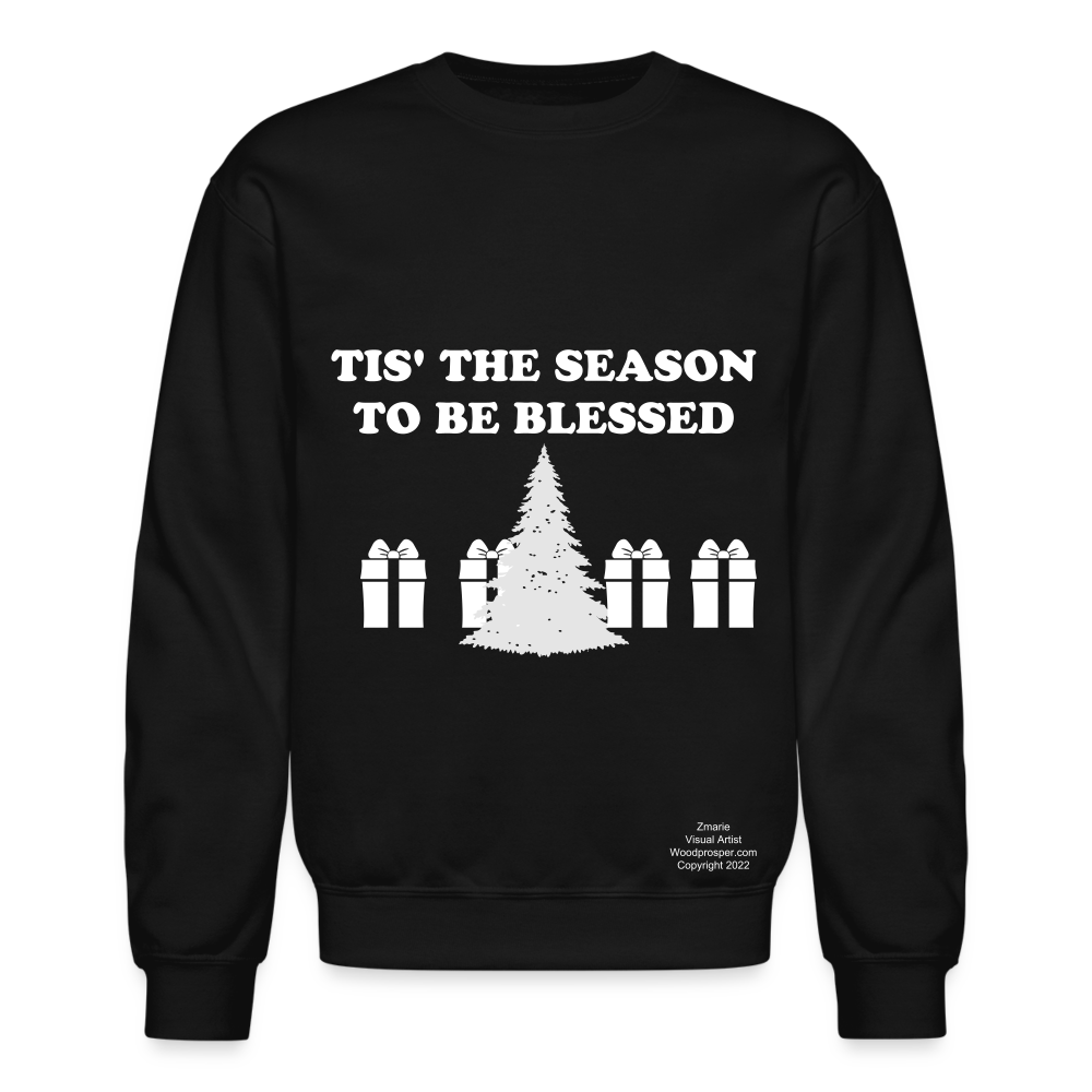 TIS' THE SEASON Crewneck Sweatshirt - black