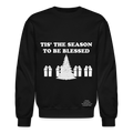 TIS' THE SEASON Crewneck Sweatshirt - black