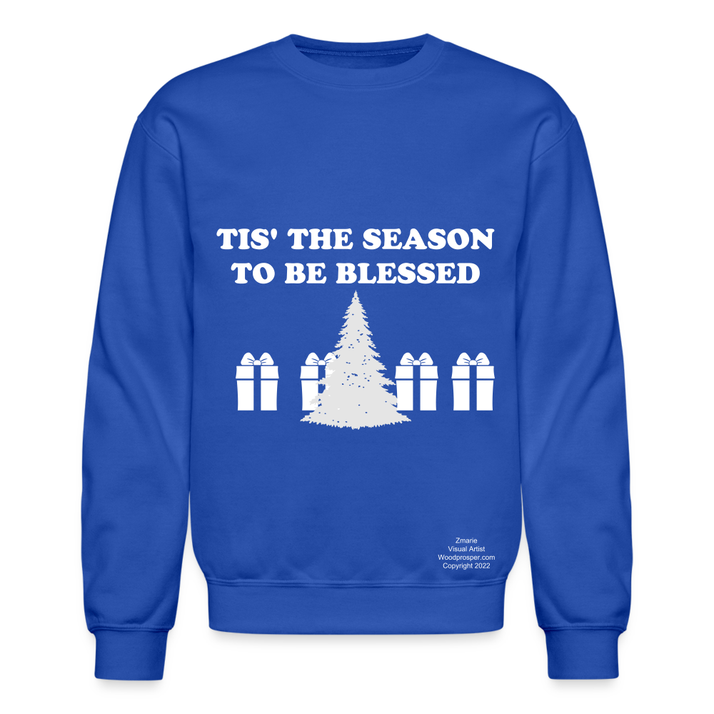 TIS' THE SEASON Crewneck Sweatshirt - royal blue