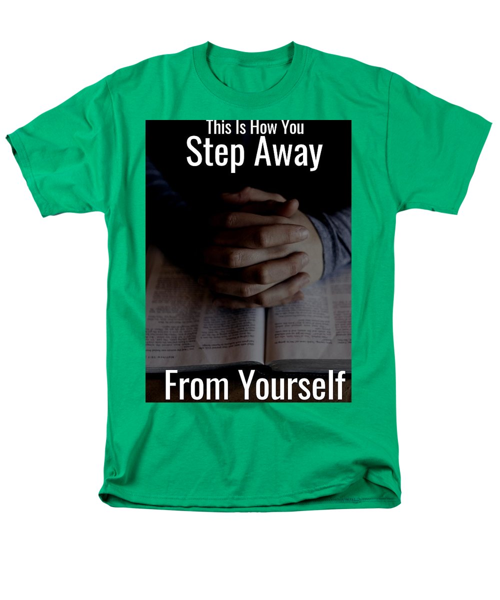 Step Away From Yourself - Men's T-Shirt  (Regular Fit)